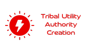 Red Power Energy Tribal Utility Authority Creation