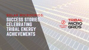 Success Stories Celebrating Tribal Energy Achievements